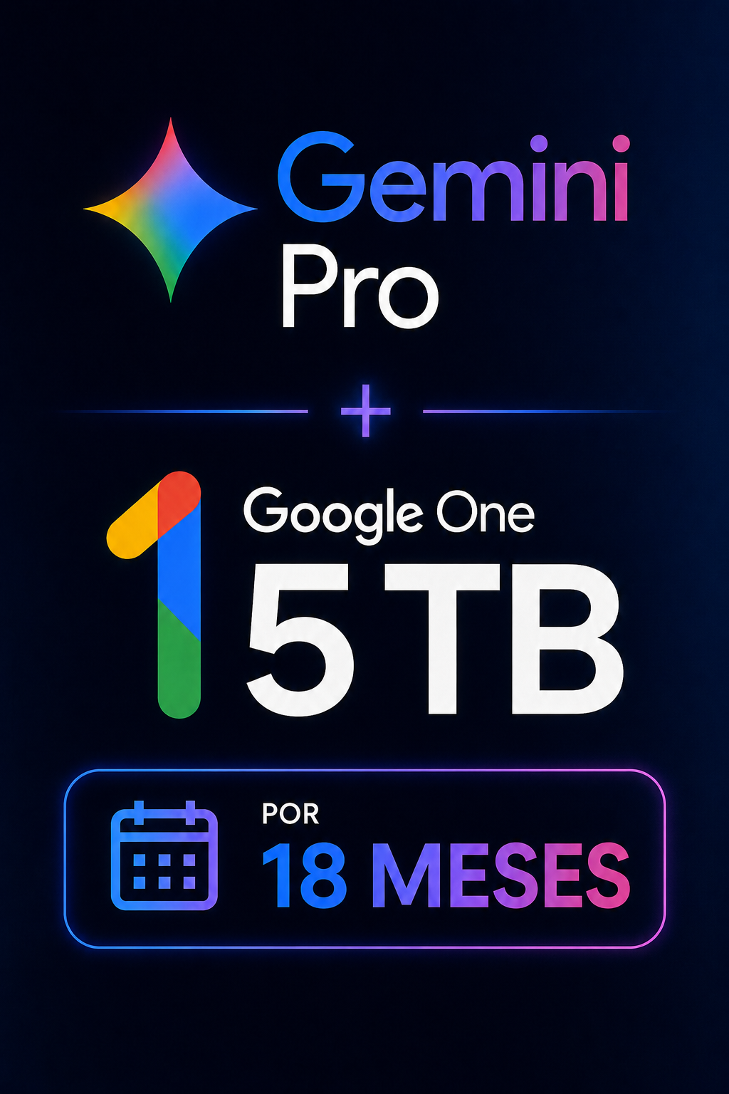 Gemini + Google One 5 TB — 18 meses